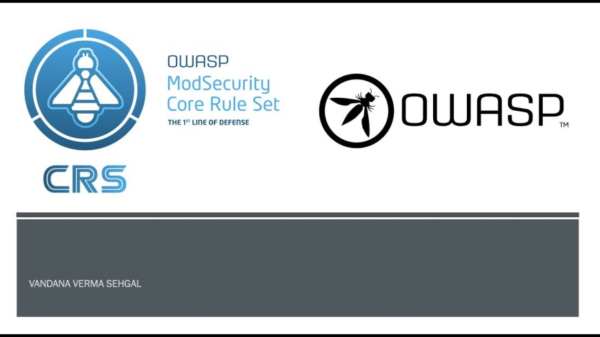 OWASP ModSecurity Core Rule Set (CRS) 3.3.5 có gì mới?